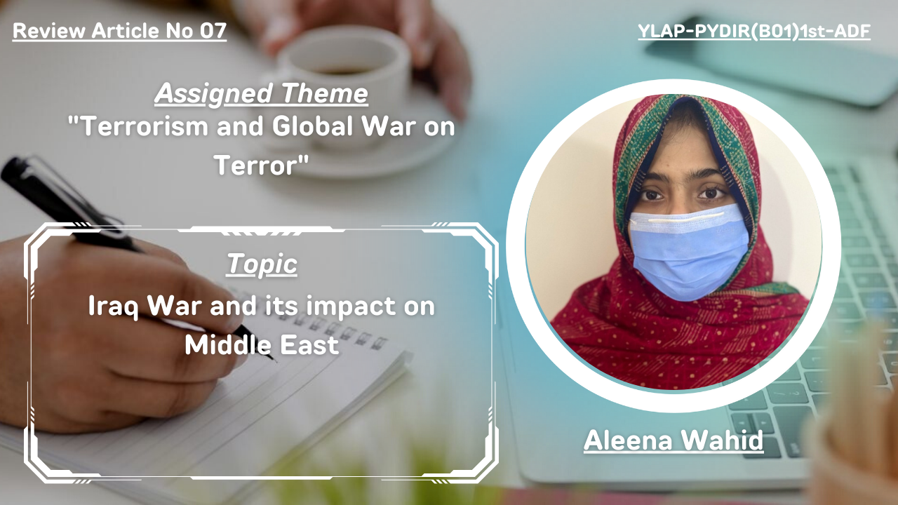 Iraq War and its impact on Middle East